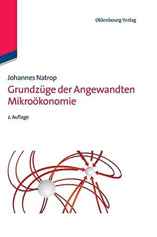 Grundzüge der Angewandten Mikroökonomie