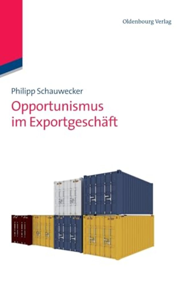 Opportunismus im Exportgeschäft