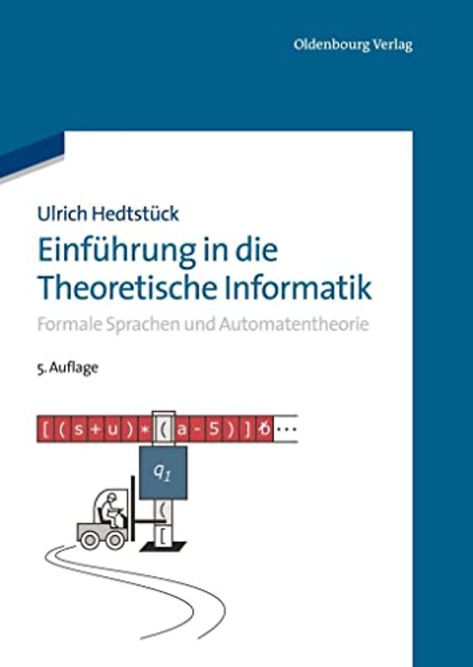 Einführung in die Theoretische Informatik – Formale Sprachen und Automatentheorie