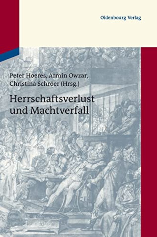Herrschaftsverlust und Machtverfall