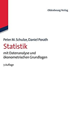 Statistik – mit Datenanalyse und ökonometrischen Grundlagen