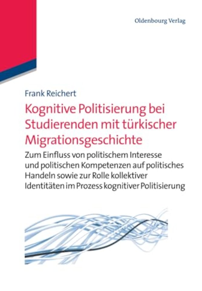 Kognitive Politisierung Bei Studierenden Mit Turkischer Migrationsgeschichte