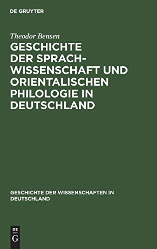 Geschichte der Sprachwissenschaft und orientalis – Seit dem Anfange des 19. Jahrhunderts mit einem Rückblick auf die früheren Zeiten.
