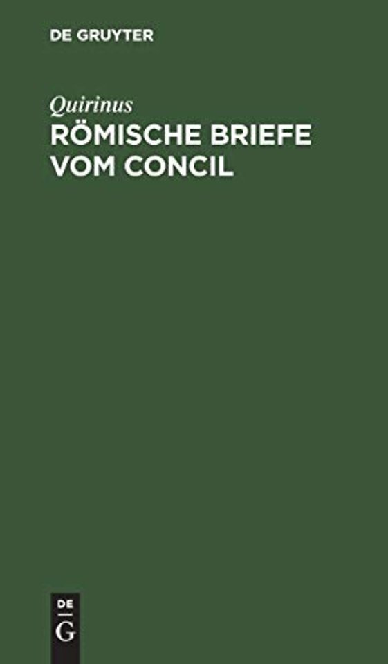Romische Briefe Vom Concil