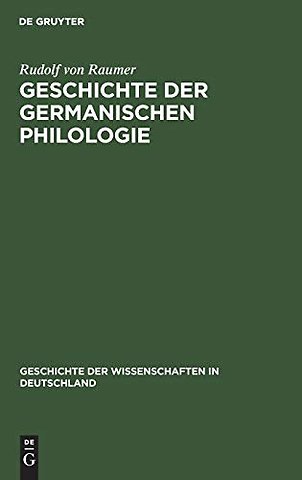Geschichte der germanischen Philologie – Vorzugsweise in Deutschland
