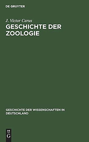 Geschichte der Zoologie – Bis auf Joh. Müller und Charl. Darwin