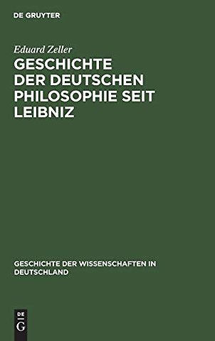 Geschichte der deutschen Philosophie seit Leibniz