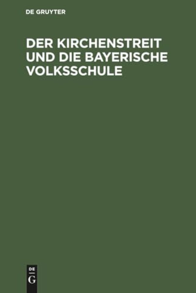 Der Kirchenstreit und die bayerische Volksschule
