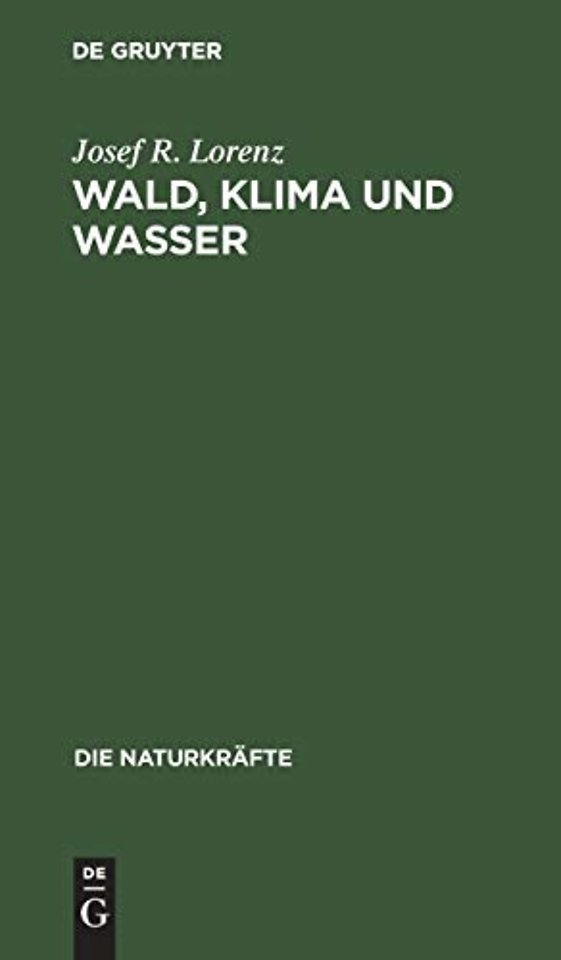 Wald, Klima und Wasser