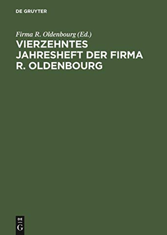Vierzehntes Jahresheft Der Firma R. Oldenbourg