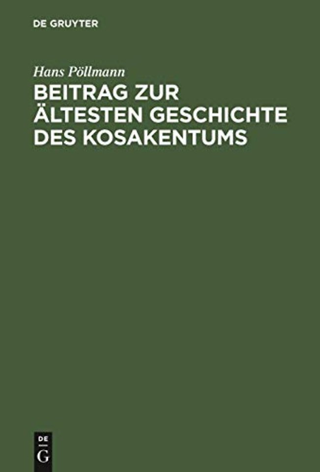 Beitrag zur ältesten Geschichte des Kosakentums