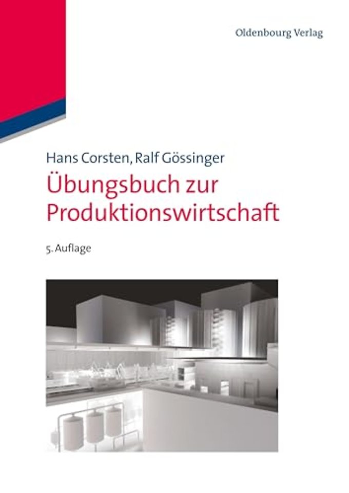 Übungsbuch zur Produktionswirtschaft