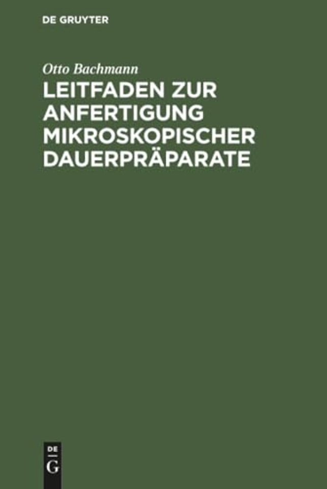 Leitfaden zur Anfertigung mikroskopischer Dauerpräparate