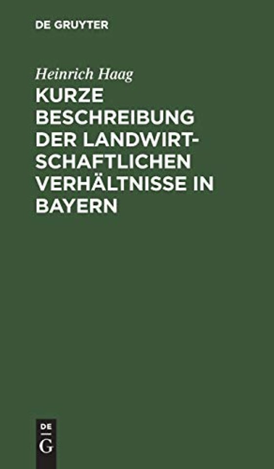 Kurze Beschreibung der landwirtschaftlichen Verh – Gewidmet den Besuchern der Wanderausstellung der Deutschen Landwirtschaftsgesellschaft im Jahre 189