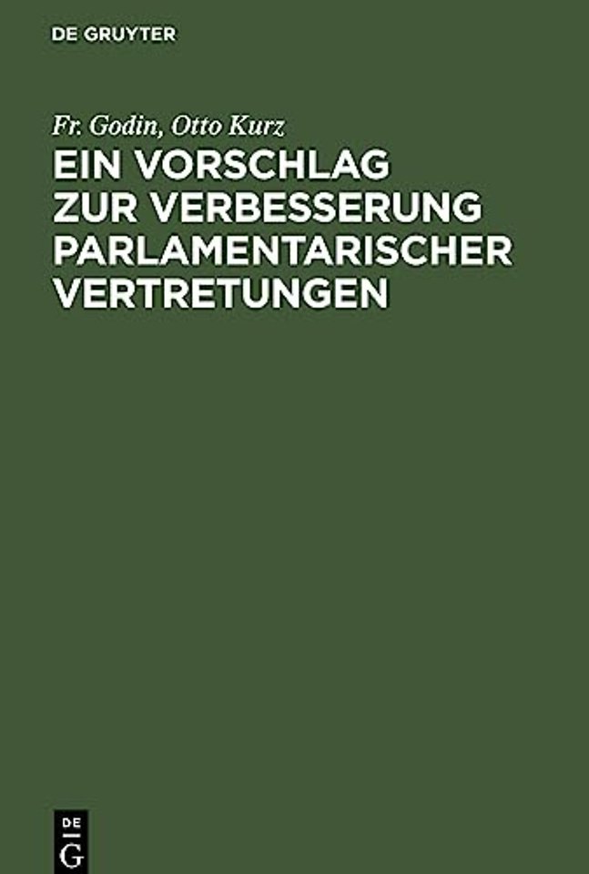 Vorschlag zur Verbesserung parlamentarischer Vertretungen