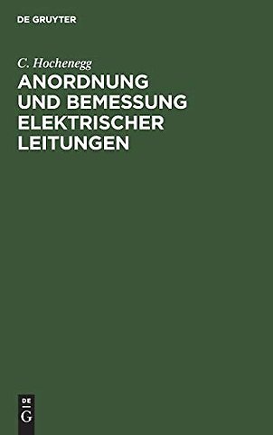 Anordnung und Bemessung elektrischer Leitungen
