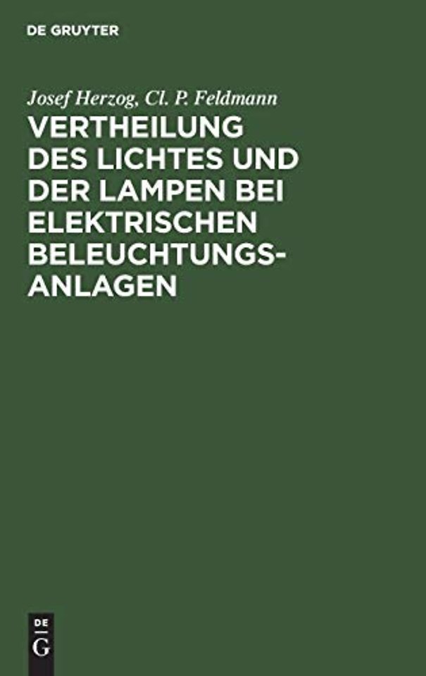Vertheilung des Lichtes und der Lampen bei elekt – Ein Leitfaden für Ingenieure und Architekten