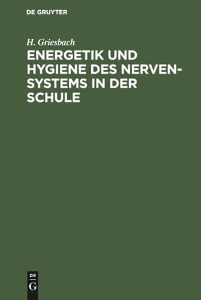 Energetik und Hygiene des Nerven–Systems in der – Schulhygienische Untersuchungen