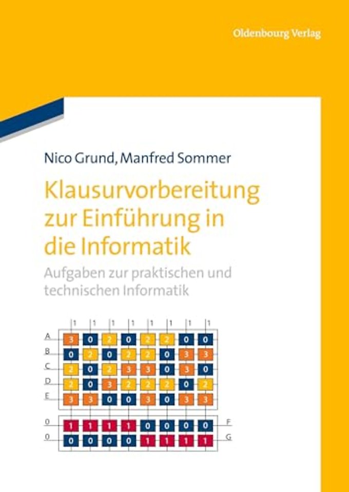 Klausurvorbereitung zur Einführung in die Inform – Aufgaben zur praktischen und technischen Informatik