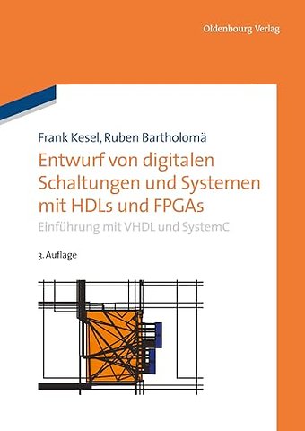 Entwurf von digitalen Schaltungen und Systemen m – Einführung mit VHDL und SystemC