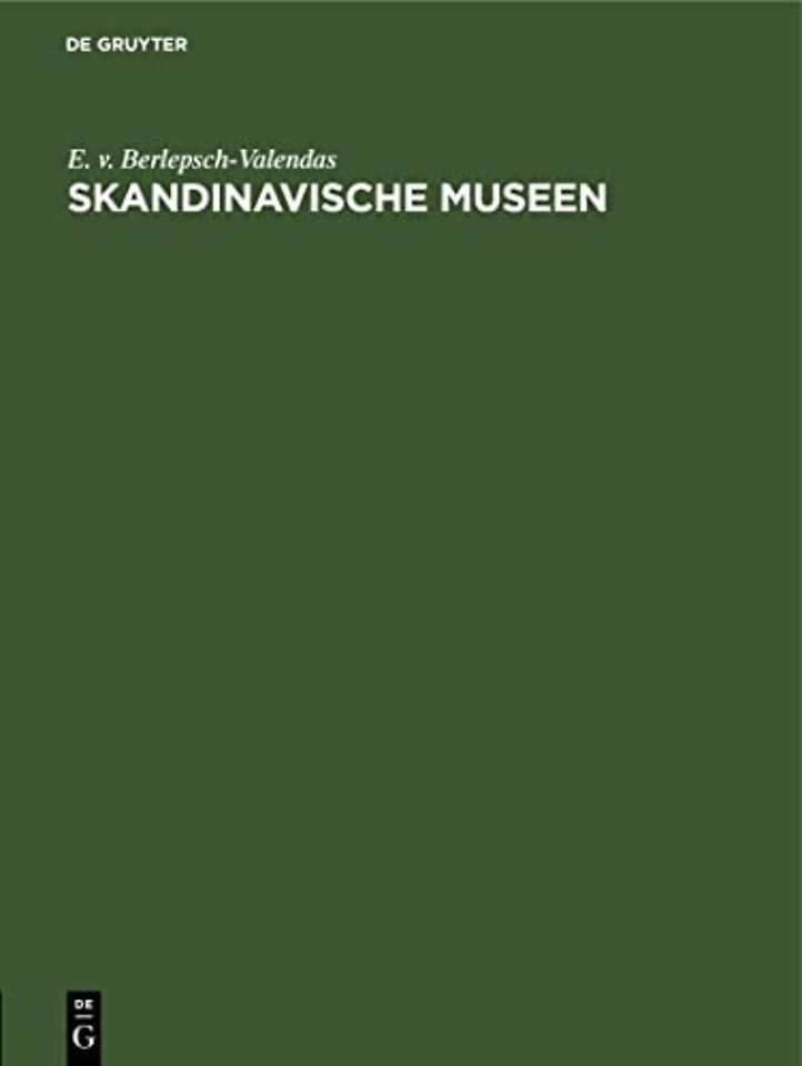 Skandinavische Museen – Eine Reisestudie