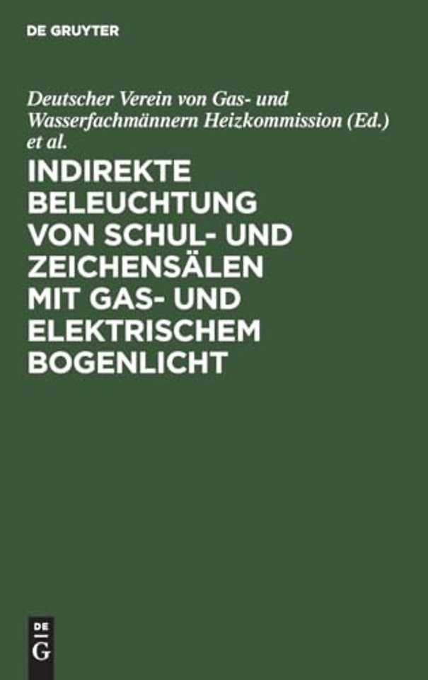 Indirekte Beleuchtung Von Schul- Und Zeichensalen Mit Gas- Und Elektrischem Bogenlicht