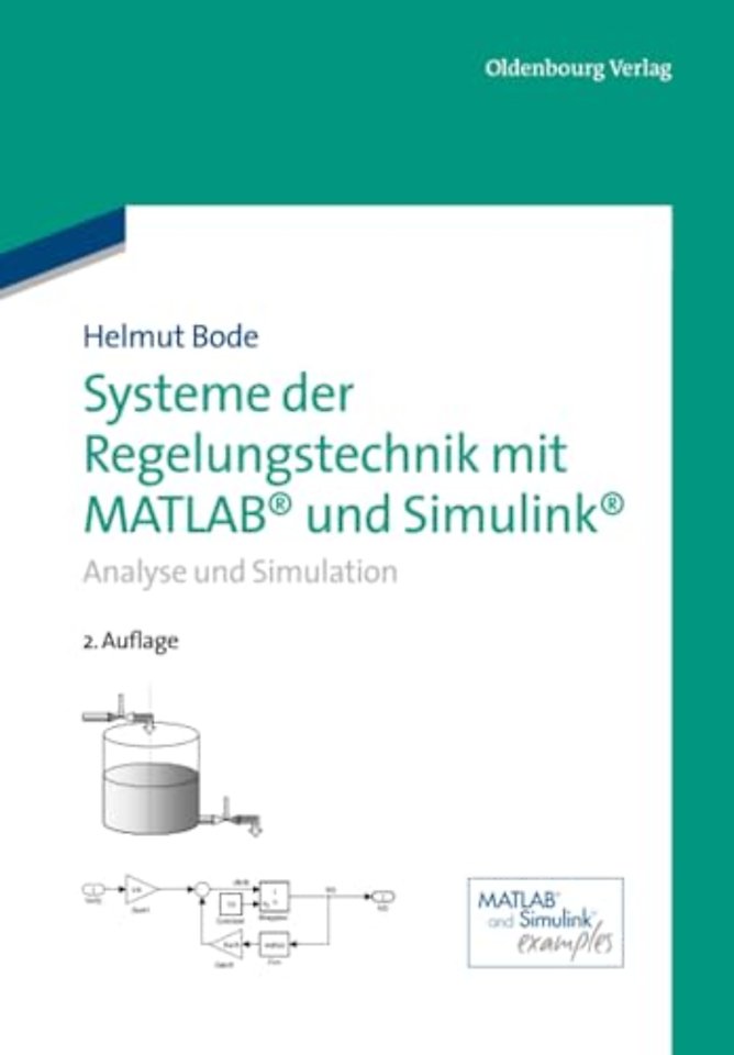 Systeme der Regelungstechnik mit MATLAB und Simu – Analyse und Simulation