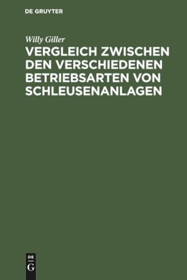 Vergleich zwischen den verschiedenen Betriebsarten von Schleusenanlagen