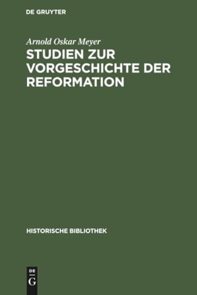 Studien Zur Vorgeschichte Der Reformation