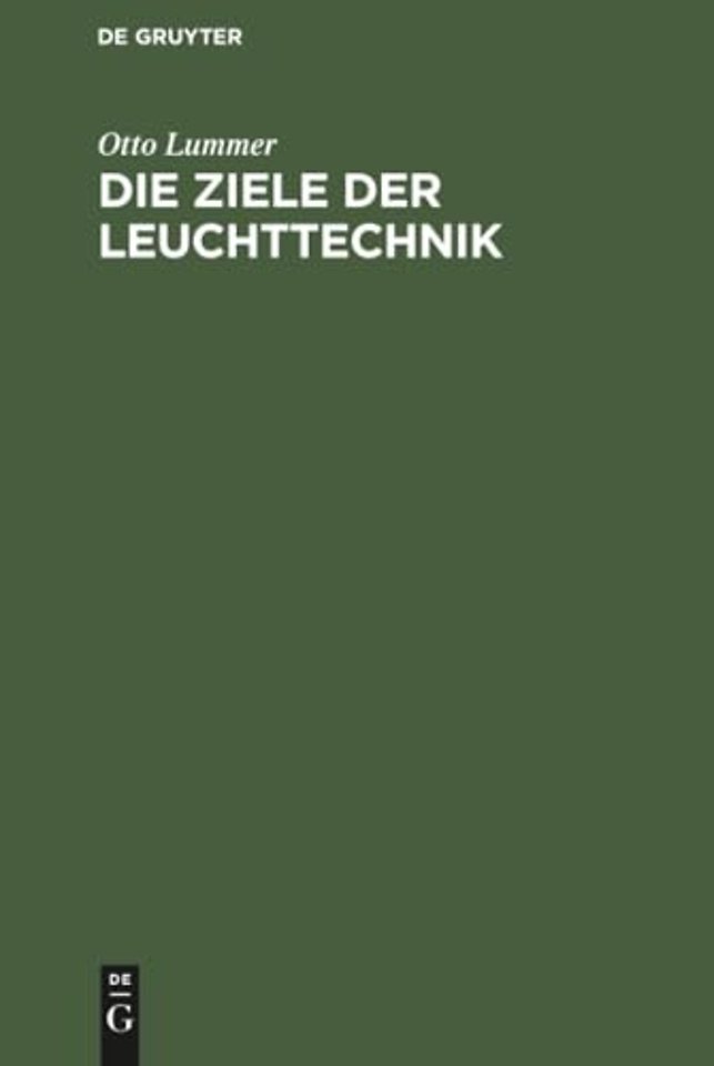 Die Ziele der Leuchttechnik