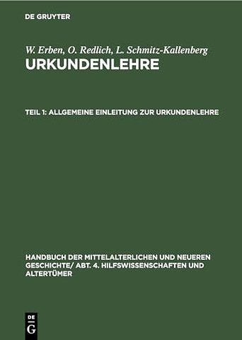 Allgemeine Einleitung zur Urkundenlehre