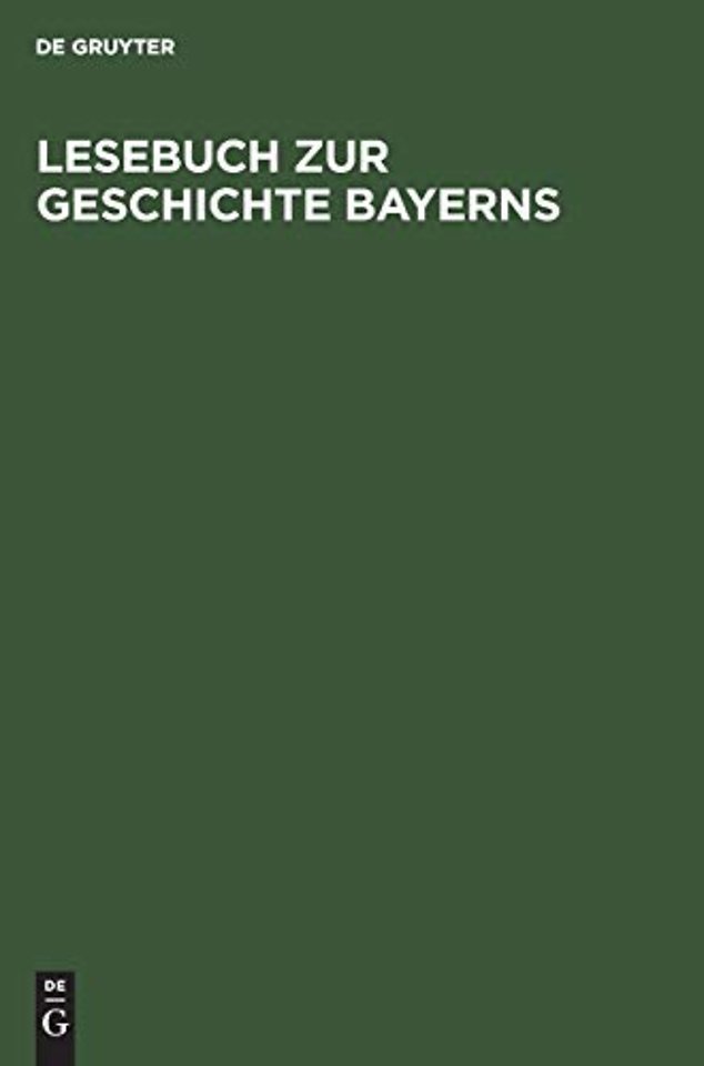Lesebuch zur Geschichte Bayerns