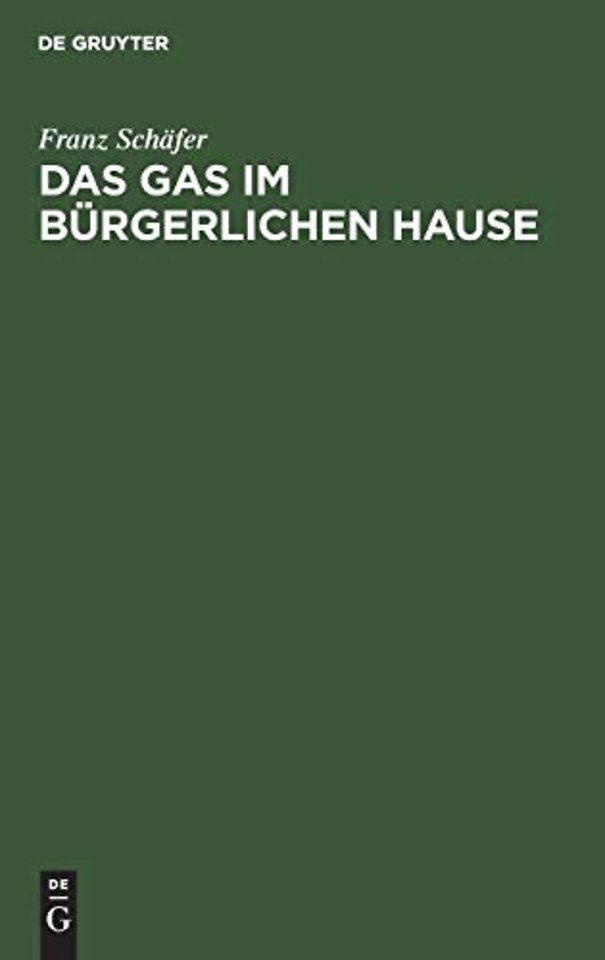 Das Gas Im Burgerlichen Hause