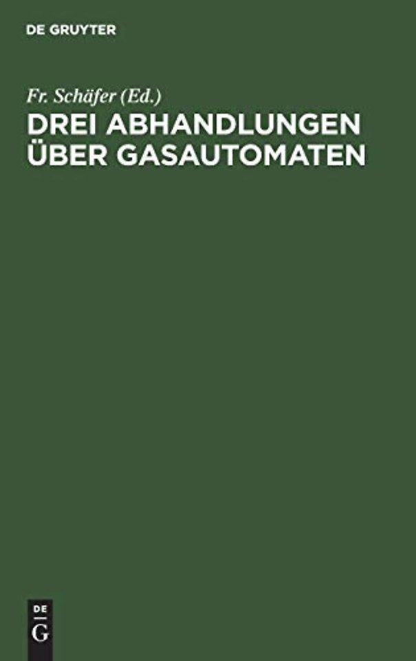 Drei Abhandlungen über Gasautomaten