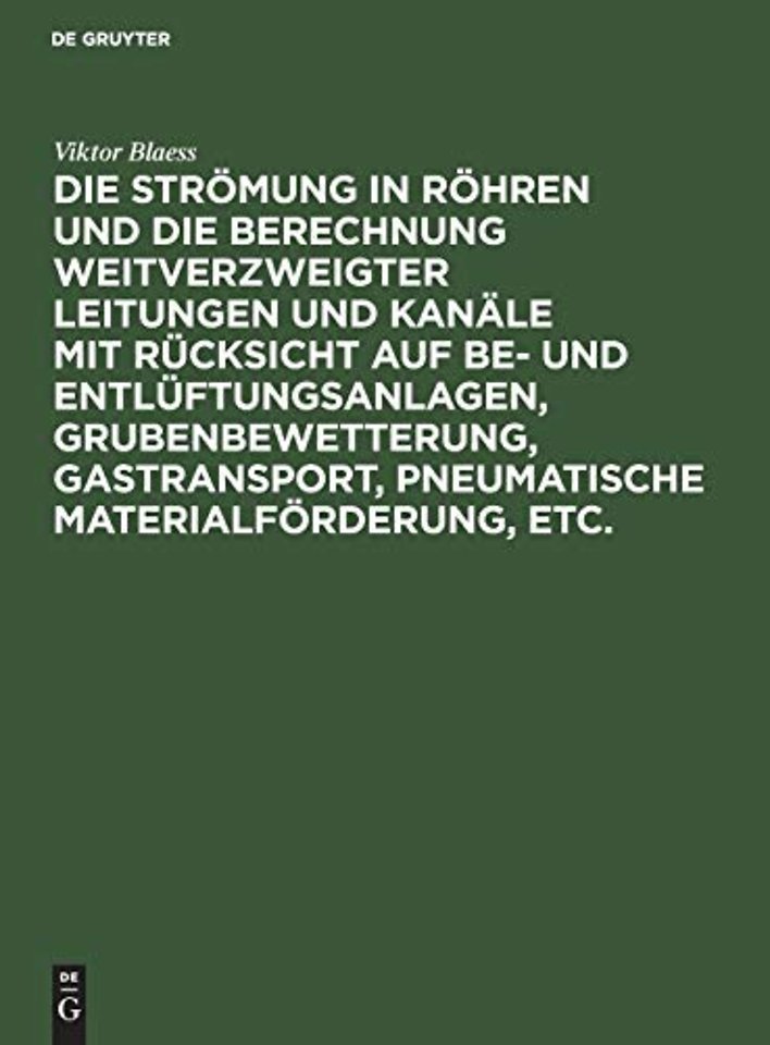 Die Strömung in Röhren und die Berechnung weitve – Tafelband