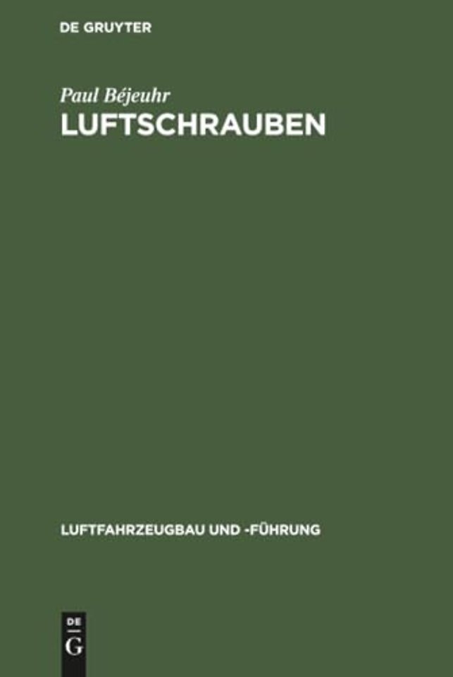 Luftschrauben – Leitfaden für den Bau und die Behandlung von Propellern