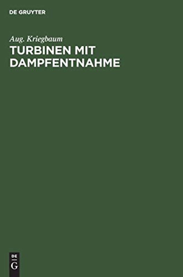 Turbinen mit Dampfentnahme – Ein Beitrag zur Berechnung der Anzapfturbinen
