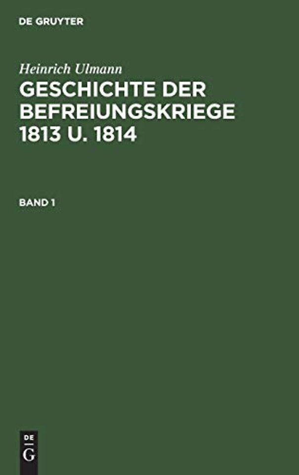 Geschichte Der Befreiungskriege 1813 U. 1814