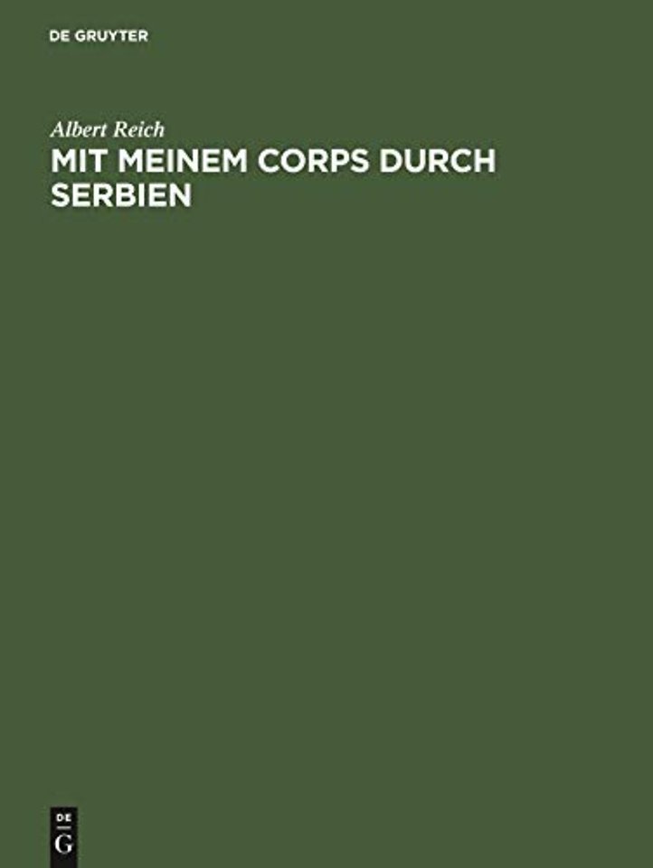 Mit Meinem Corps Durch Serbien