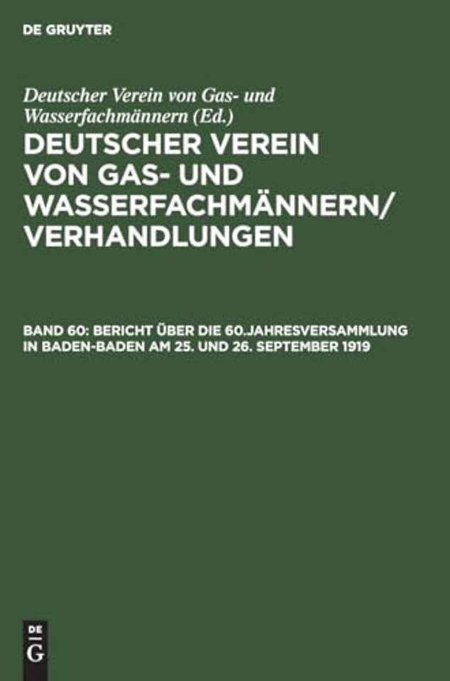 Bericht Uber Die 60.Jahresversammlung in Baden-Baden Am 25. Und 26. September 1919