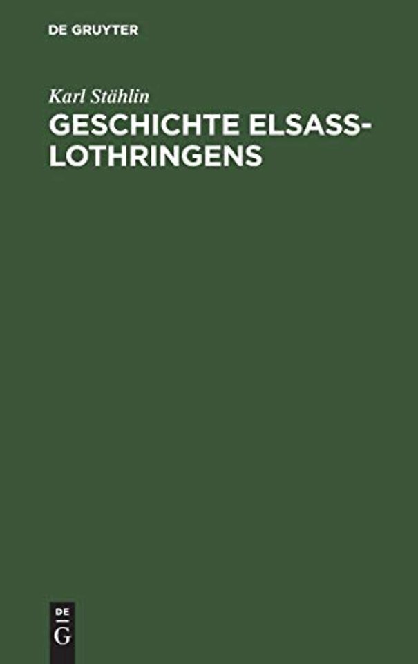 Geschichte Elsaβ–Lothringens