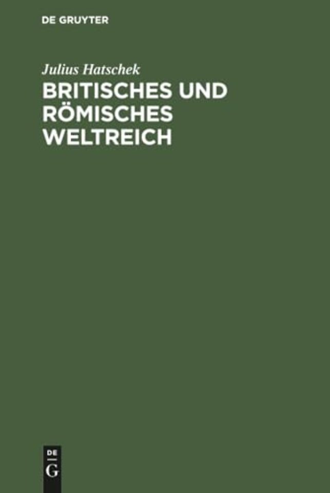 Britisches und Römisches Weltreich – Eine sozialwissenschaftliche Parallele