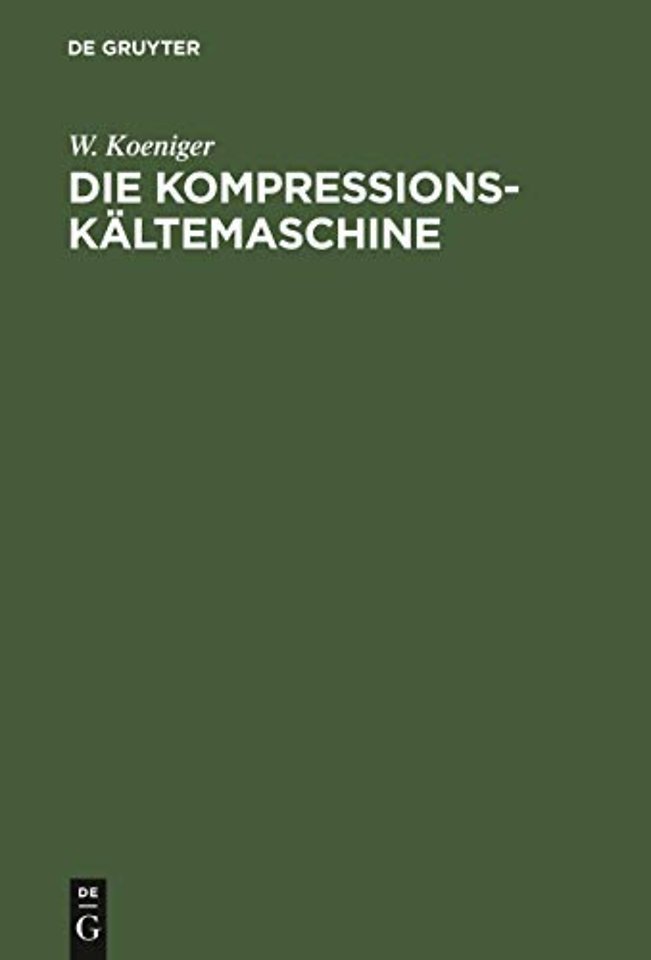 Die Kompressions-Kaltemaschine
