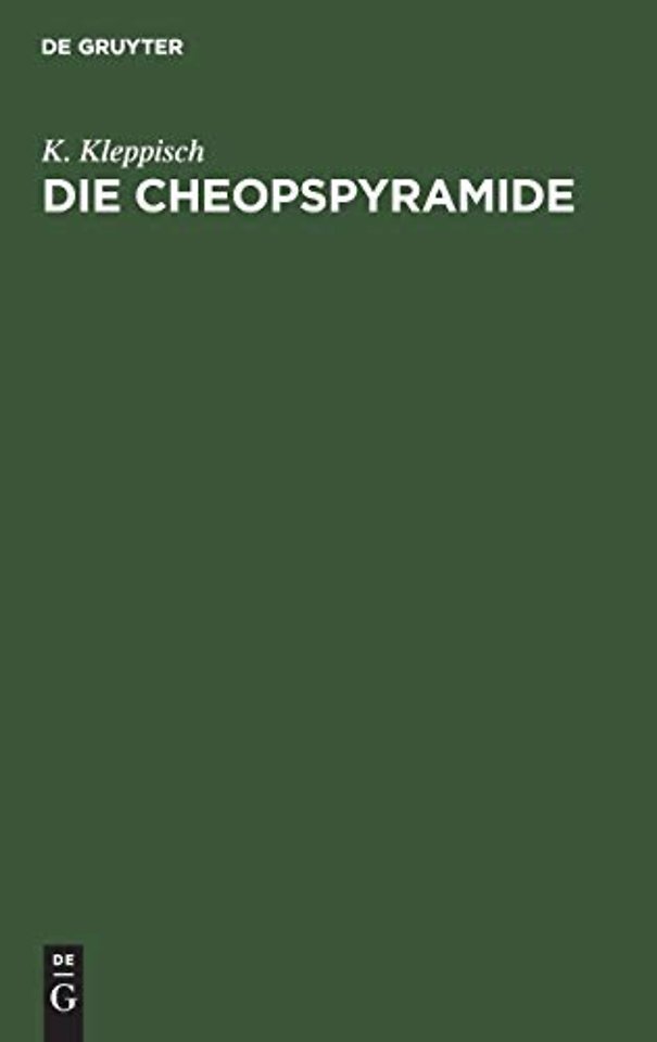 Die Cheopspyramide – Ein Denkmal mathematischer Erkenntnis