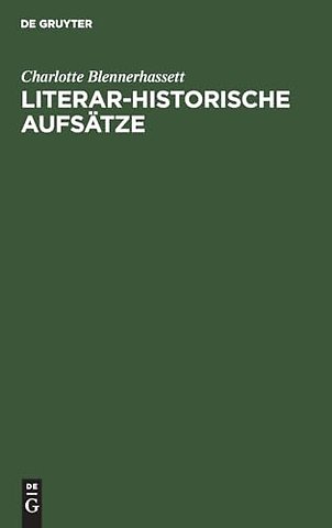 Literar–Historische Aufsätze