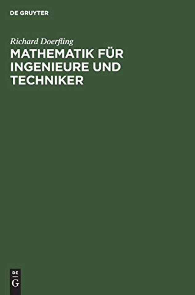 Mathematik für Ingenieure und Techniker – Ein Lehrbuch