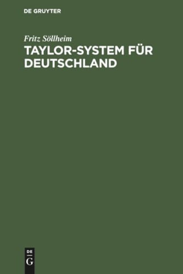 Taylor–System für Deutschland – Grenzen seiner Einführung in deutsche Betriebe