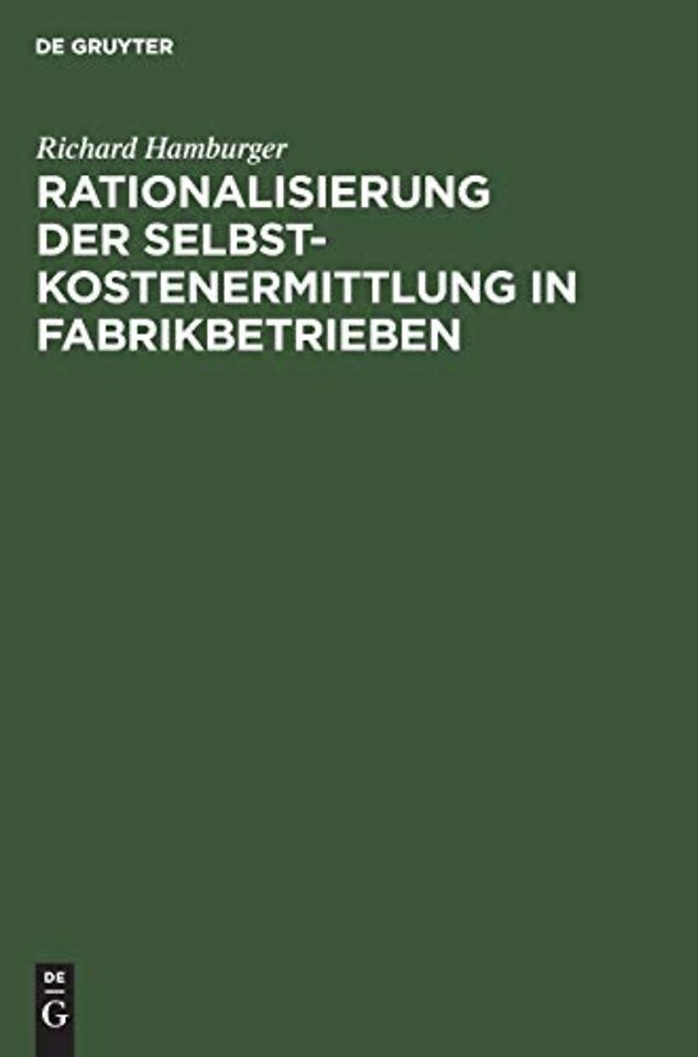 Rationalisierung der Selbstkostenermittlung in Fabrikbetrieben