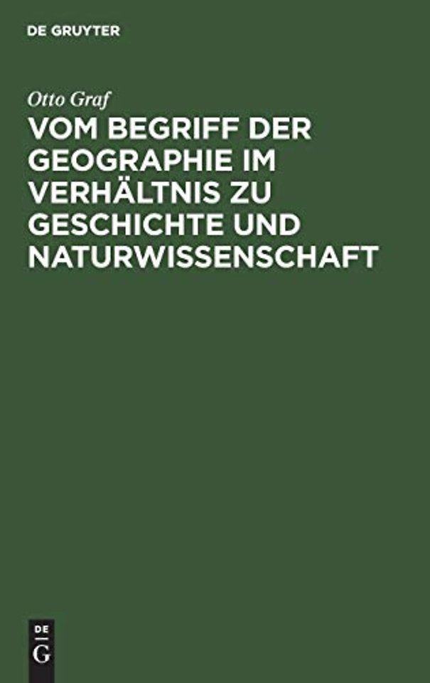 Vom Begriff der Geographie im Verhältnis zu Geschichte und Naturwissenschaft