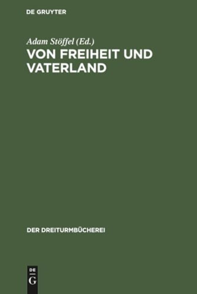 Von Freiheit Und Vaterland